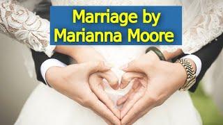 Marriage by Marianna Moore | Marriage Poem by Marianna Moore Translation and Themes.