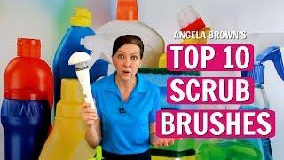 Angela Brown's Top 10 Scrub Brushes (House Cleaning)