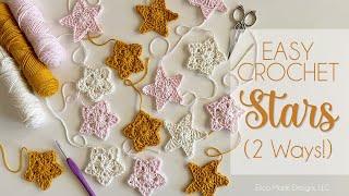 EASY CROCHET: Star Ornaments (2 Beginner-Friendly Styles!)