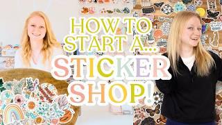 HOW I STARTED MY STICKER BUSINESS: an easy way to make thousands of dollars every month!!