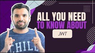 JWT Explained in Depth |  CyberSecurityTv