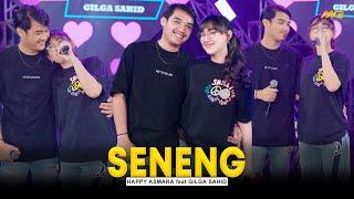 HAPPY ASMARA Feat. GILGA SAHID - SENENG | Feat. BINTANG FORTUNA (Official Music Video)