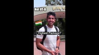 Indian University with Highest Package  Not IIT Bombay?