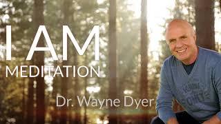 "I AM" guided meditation by Wayne Dyer #meditation  #guidedmeditation #iam