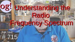 Understanding the Radio Frequency Spectrum (#715)