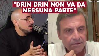 "DRIN DRIN NON VA DA NESSUNA PARTE" : CONFRONTO con CARLO CALENDA