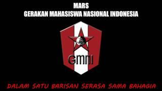 MARS GERAKAN MAHASISWA NASIONAL INDONESIA