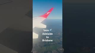 1min️ ADL-BNE #qantas #plane #travel #aviation #brisbane #adelaide #aircraft #flying #airlines