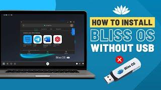 Install Bliss OS on PC without USB Drive