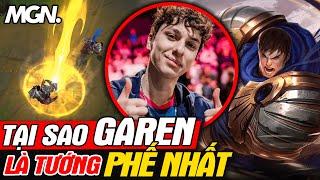 Vì Sao Garen Là Tướng Phế Nhất LMHT Chuyên Nghiệp? | MGN Esports