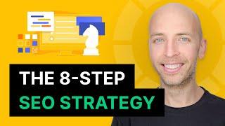 The 8-Step SEO Strategy for Higher Rankings