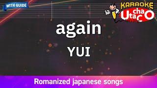 again – YUI (Romaji Karaoke with guide)