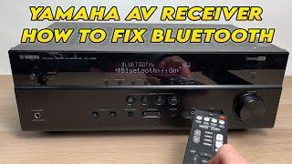 Yamaha AV Receiver: How to fix Bluetooth Connection Problems