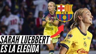 Tras el INTERÉS por OVALLE, la FAVORITA para FICHAR por el FC BARCELONA femení sería SARAH LUEBBERT