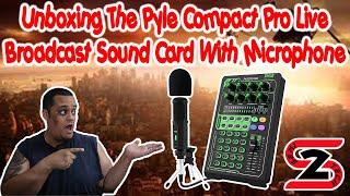 Unboxing The Pyle Compact Pro Live Broadcast Sound Card With Microphone