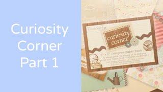 Crafting with Curiosity Corner - Part 1