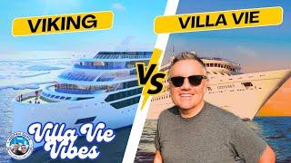 Viking Cruises VS Villa Vie Residences Odyssey | Villa Vie Vibes!