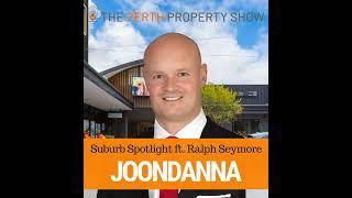 314 - Joondanna Suburb Spotlight ft. Ralph Seymore