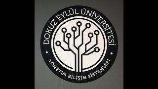 Dokuz Eylül Üniversitesi Yönetim Bilişim Sistemleri Bölümü