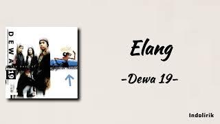 Dewa 19 - Elang | Lirik Lagu