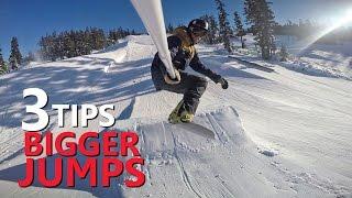 3 Tips for Hitting BIGGER Jumps - Snowboarding Tricks