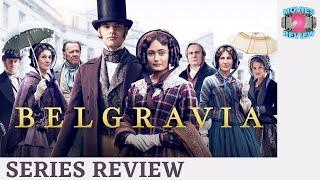 Belgravia TV Series Review- A Noble Effort! | Julian Fellowes | Harriet Walter | Tom Wilkinson