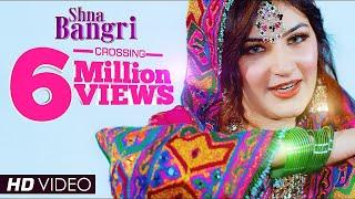 Shna Bangri | Pashto Mast Song | Song |Sehrish Khan | Official Video