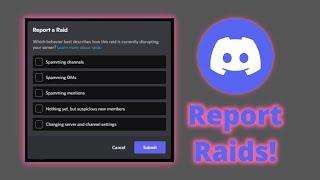 Report Raids Within Server! New Discord Experimental Feature