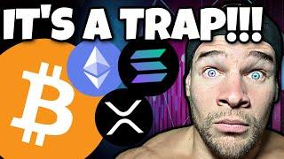 URGENT! BITCOIN & CRYPTO | DO NOT BE FOOLED! (What Happens *NOW*)