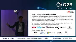 Q2B 2023 Paris | Lessons Learned: Quantum Application Lab | Mark Buningh