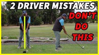 2 Common Driver mistakes