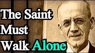 The Saint Must Walk Alone - AW Tozer / کتاب‌های صوتی کلاسیک مسیحی