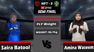 Saira Batool (Balochistan) VS Amina Waseem (KPK) National Fighting Tournament 2022 (NFT-2)