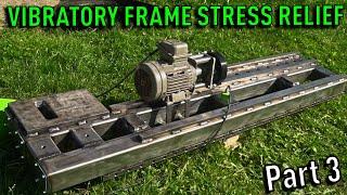 Vibratory Stress Relief of The Welded Frame! - DIY CNC Metal Lathe Build! #3