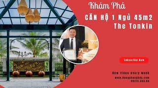 Khám phá căn hộ 1 Phòng Ngủ 45m2 The Tonkin Vinhomes Smart City