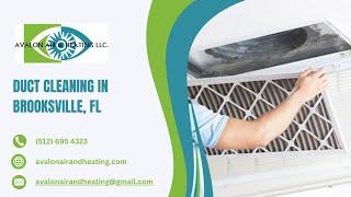 Duct Cleaning in Brooksville, FL | Avalon Air & Heating LLC