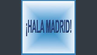 ¡ Hala Madrid !