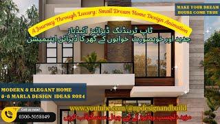 A Journey Through Luxury: Small Dream Home Design Animation                 ڈریم ہوم ڈیزائن اینیمیشن