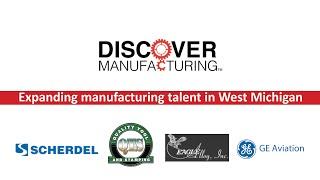 Discover Manufacturing with Eagle Alloy, Quality Tool & Stamping, GE Aviation & Scherdel!