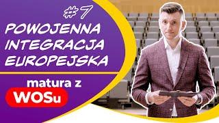 Powojenna integracja europejska - WOS w Pigułce #7