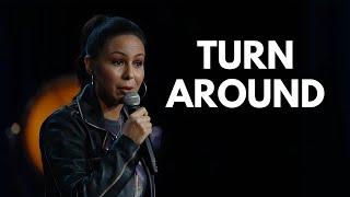 Turn Around | Anjelah Johnson-Reyes