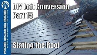 Loft Conversion Part 15 - Slating the roof. Roof slates, copper nails & disk rivets!