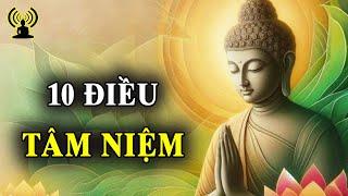 10 Điều tâm niệm - Hành trang của cuộc đời