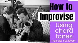 How to improvise on alto sax using the chord tones