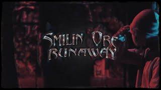 RUNAWAY - Smilin Ore x yokay