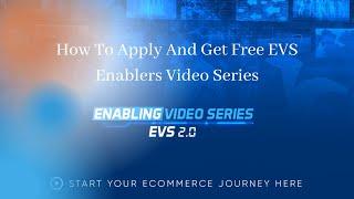 How to get free Enabling Video Series (EVS) | Step by Step Guidelines | Enablers