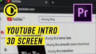 Youtube intro 3D screen Premiere Pro Tutorial