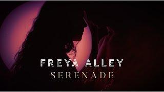 Freya Alley - 'Serenade' (Official Video)