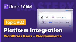 Integrating FluentCRM with Business Tools You Use | WordPress, WooCommerce & More