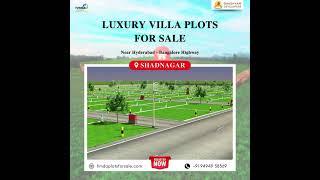 Villa plots for sale in Shadnagar, Hyderabad Near Bangalore Highway  #shadnagarplots #luxuryhome